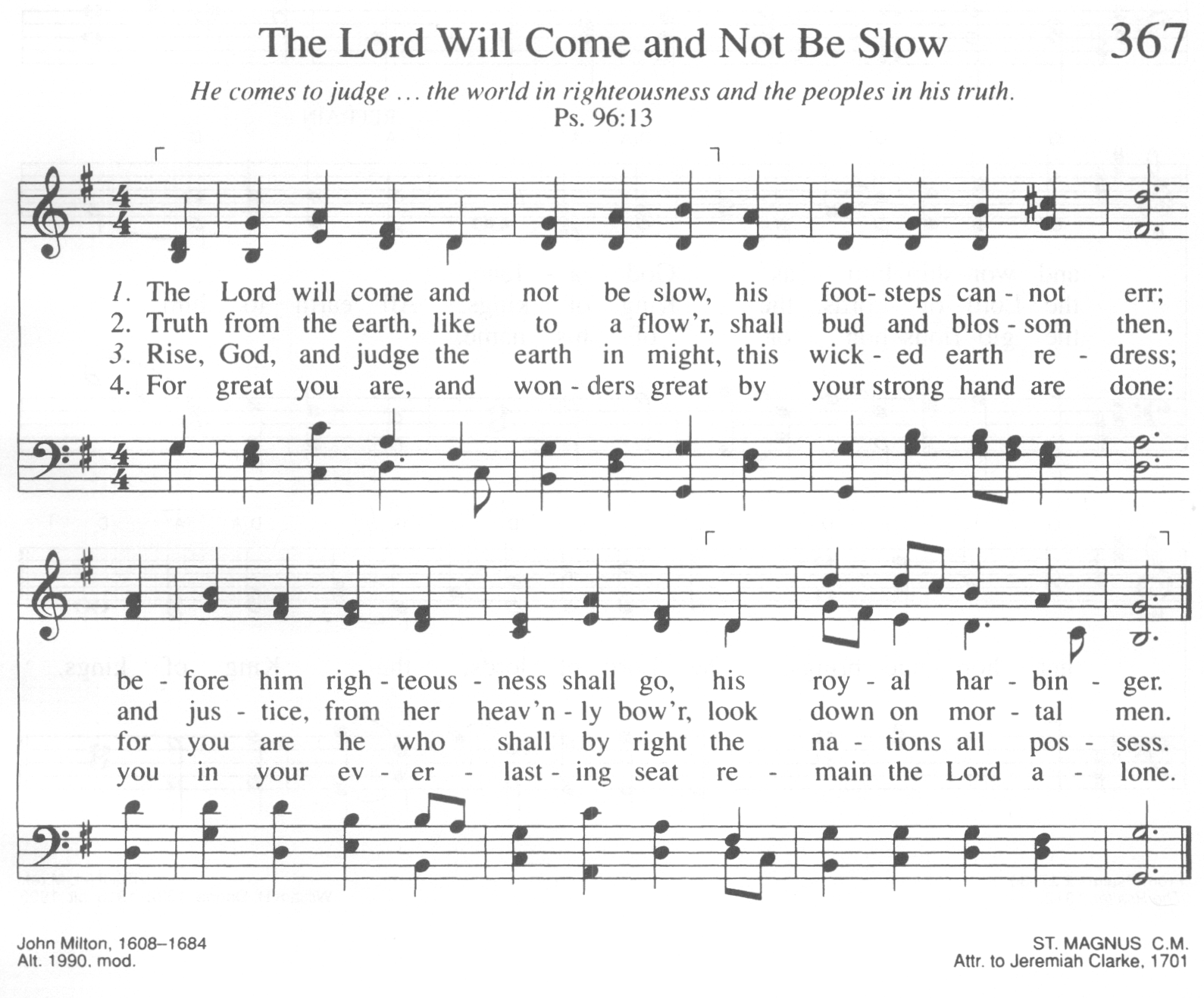 The Lord Will Come and Not Be Slow